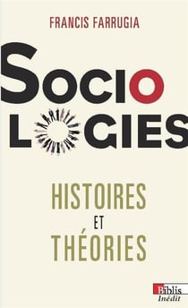 Sociologie - histoires et théories