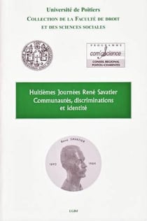 Communautés, discriminations et identité - huitièmes journées René Savatier