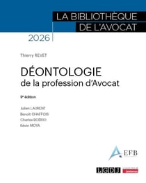 Déontologie de la profession d'avocat (9e édition)