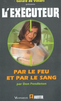 L'exécuteur t.194 - par le feu et par le sang