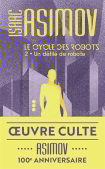 Le cycle des robots Tome 2 : un défilé de robots