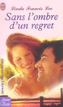 Sans l'ombre d'un regret