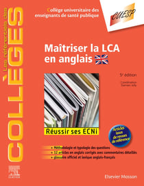 Maîtriser la LCA en anglais - réussir ses ECNi (5e édition)
