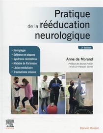 Pratique de la rééducation neurologique (3e édition)