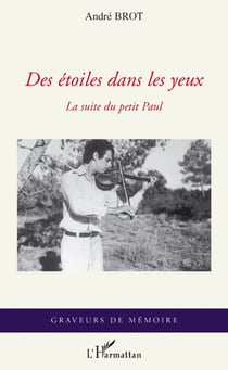 Des étoilex dans les yeux - la suite du petit Paul