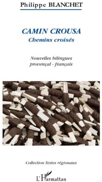 Camin crousa - chemins croisés