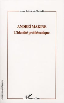 Andreï Makine - l'identité problématique