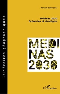 Médinas 2030 - scénarios et stratégies
