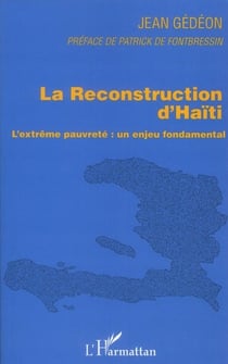 Reconstruction d'Haïti - l'extrême pauvreté : un enjeu fondamental