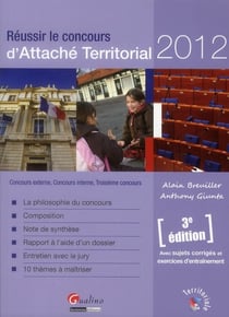 RÉUSSIR LE CONCOURS D'ATTACHÉ TERRITORIAL 2012 - 3ÈME ÉDITION