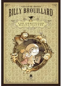 Billy Brouillard t.2 - les comptines malfaisantes