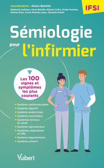 Sémiologie pour l'infirmier : les 100 symptômes les plus courants