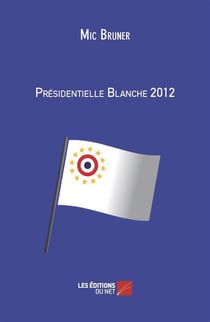 Présidentielle blanche 2012