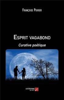 Esprit vagabond - curative poétique