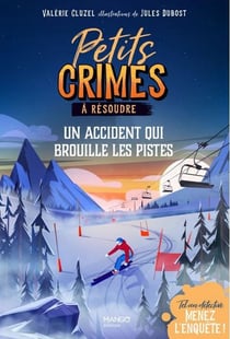 Petits crimes à résoudre : tel un détective, menez l'enquête : un accident qui brouille les pistes