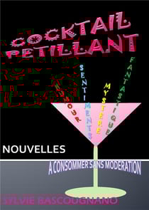 Cocktail pétillant - nouvelles à consommer sans modération