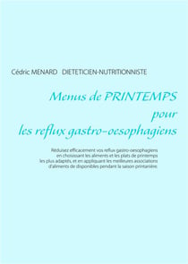Menus de printemps pour les reflux gastro-oesophagiens