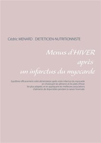 Menus d'hiver après un infarctus du myocarde
