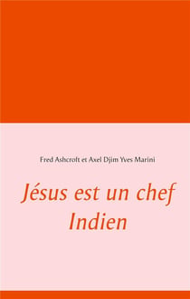 Jésus est un chef indien