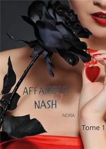 Affaire(s) nash t.1