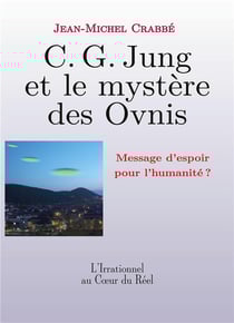 C. G. Jung et le mystère des Ovnis : Message d'espoir pour l'humanité ?