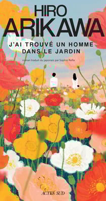 J'ai trouvé un homme dans le jardin