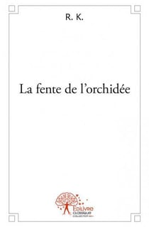 La fente de l'orchidée