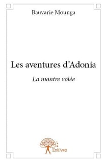 Les aventures d'adonia - la montre volée