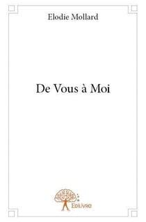 De vous a moi