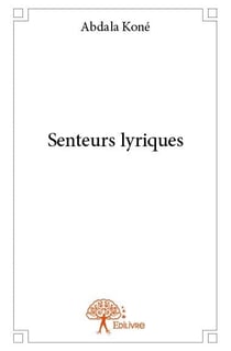 Senteurs lyriques