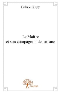 Le maître et son compagnon de fortune