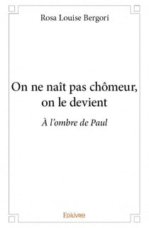 On ne naît pas chômeur, on le devient