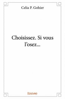 Choisissez, si vous l'osez...