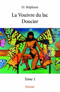 La vouivre du lac Doucier t.1