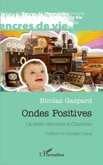 Ondes possitives - la radio racontée à Charlotte