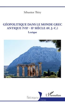 Géopolitique dans le monde grec antique (VIIe - IIe siècle av. J.-C.) : lexique
