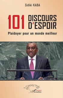 101 discours d'espoir : Plaidoyer pour un monde meilleur