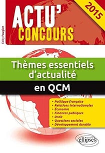 Themes essentiels d actualite en qcm - 2015