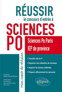 Réussir le concours d'entrée à Sciences Po. Mon coach de révision - Sciences Po Paris et IEP de province