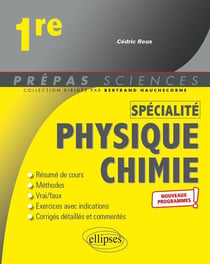 Spécialité physique-chimie - 1re - nouveaux programmes