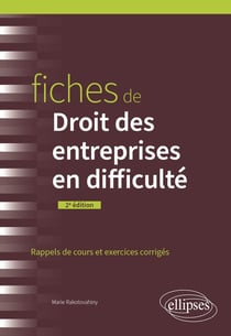 Fiches de Droit des entreprises en difficulté : A jour au 1er mai 2024 (2e édition)