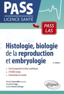 Histologie, biologie de la reproduction et embryologie en PASS et LAS (2e édition)