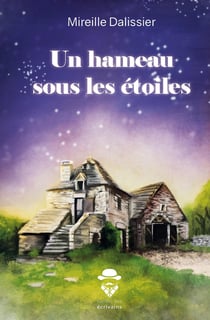 Un hameau sous les étoiles