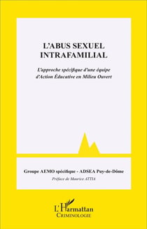 L'abus sexuel intrafamilial - l'approche spécifique d'une équipe d'action éducative en milieu ouvert