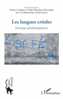Les langues créoles - éclairages pluridisciplinaires