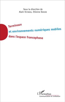 Terminaux et environnements numériques mobiles dans l'espace francophone