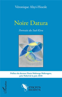 Noire datura - portraits du Sud-Kivu