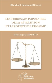 Les tribunaux populaires de la revolution et les droits de l'homme