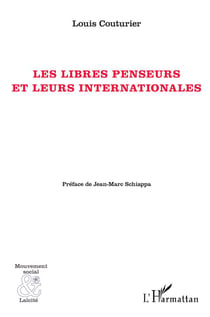 Les libres penseurs et leurs internationale