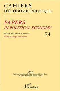 Cahiers d'économie politique n.74 : papers in political economy - histoire de la pensée et théorie (édition 2018)